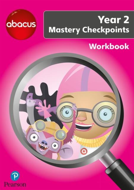 Abacus Mastery Checkpoints Workbook Year 2 / P3