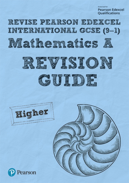 Pearson REVISE Edexcel International GCSE 9-1 Maths A Revision Guide