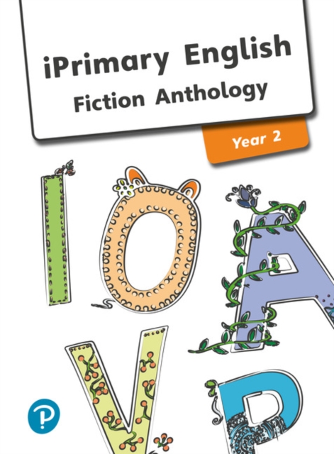iPrimary English Anthology Year 2 Fiction