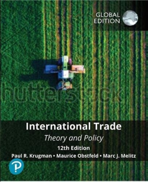 International Trade: Theory and Policy [GLOBAL EDITION]