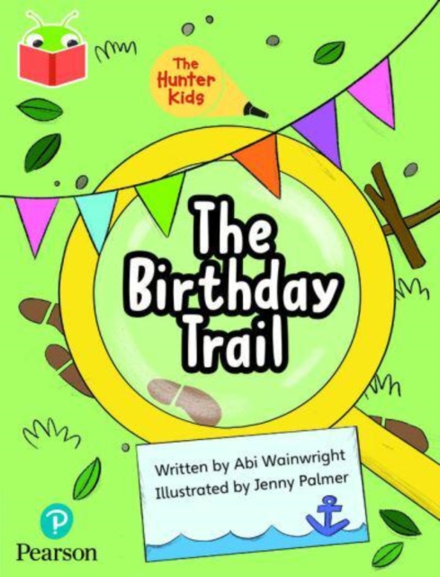 Bug Club Independent Phase 5 Unit 23: The Hunter Family: The Birthday Trail