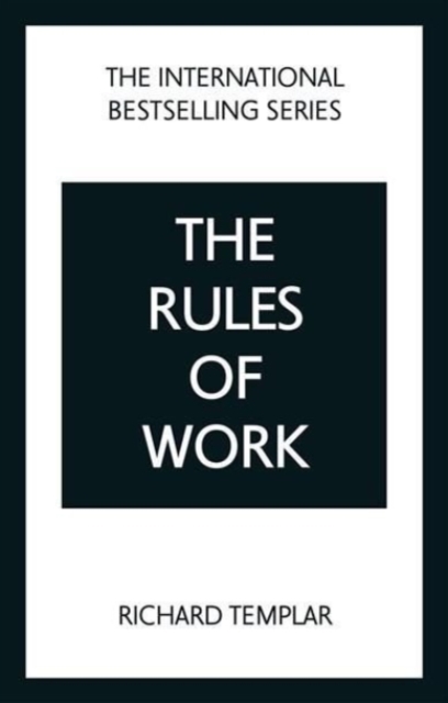 Rules of Work:A definitive code for personal success
