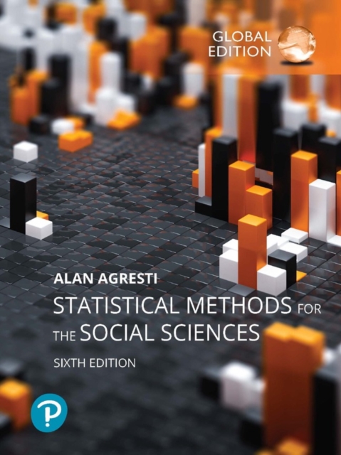 Statistical Methods for the Social Sciences, Global Edition