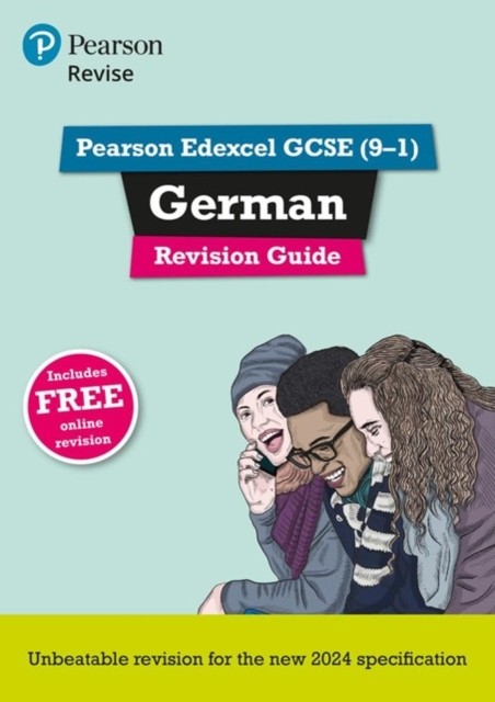 Pearson Revise Edexcel GCSE German Revision Guide