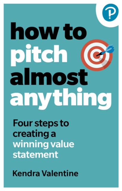 How to Pitch (Almost) Anything