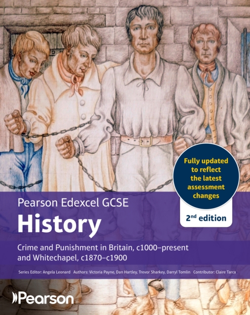 Edexcel GCSE (9-1) History Crime and Punishment in Britain, c1000-present 2nd edition