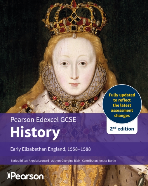 Edexcel GCSE (9-1) History Early Elizabethan England, 1558-1588 2nd edition