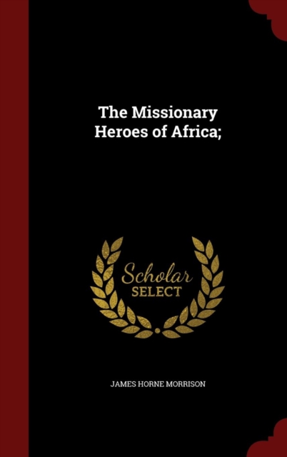 Missionary Heroes of Africa