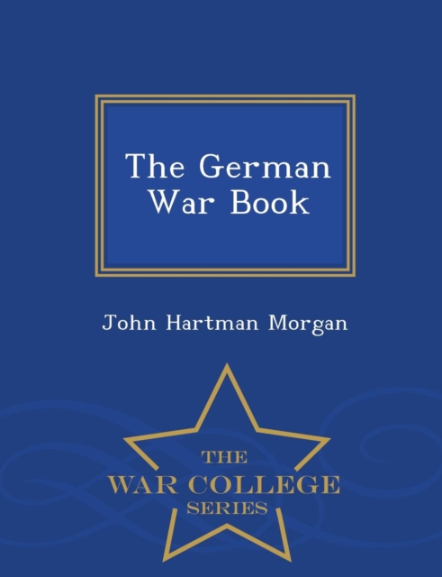 German War Book - War College Series