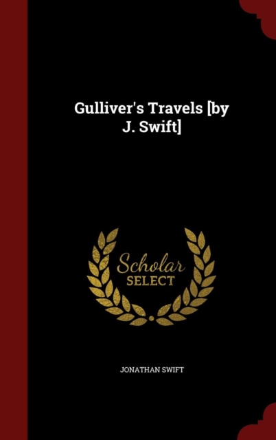 Gulliver's Travels [by J. Swift]