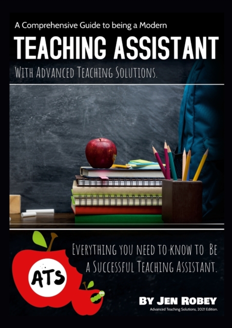 Comprehensive Guide to being a Modern Teaching Assistant