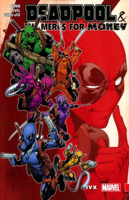 Deadpool & The Mercs For Money Vol. 2: Ivx