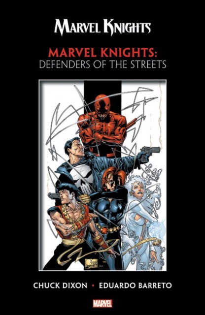 Marvel Knights: Defenders Of The Streets