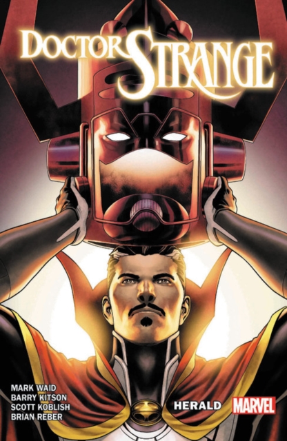 Doctor Strange By Mark Waid Vol. 3: Herald