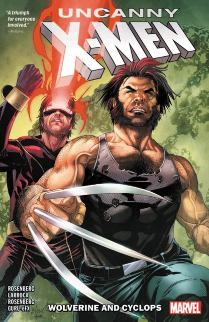 Uncanny X-men: Cyclops And Wolverine Vol. 1