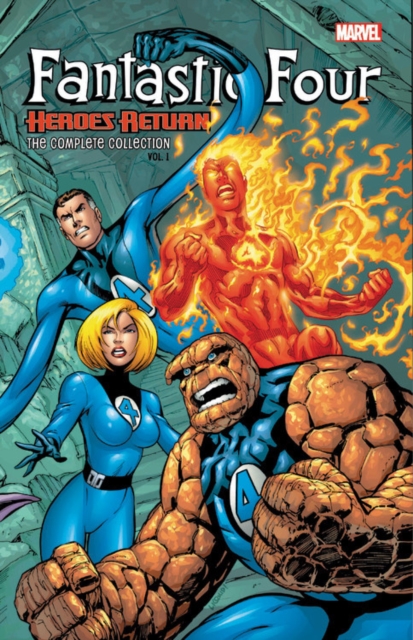 Fantastic Four: Heroes Return - The Complete Collection Vol. 1