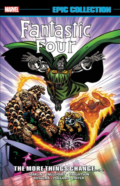 Fantastic Four Epic Collection: The More Things Change...