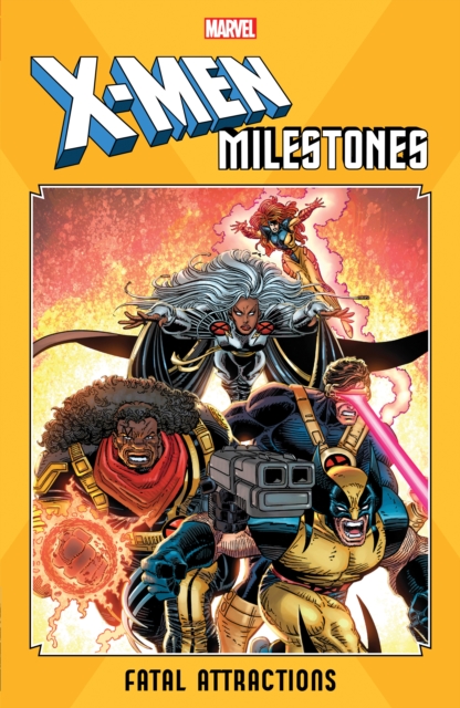 X-men Milestones: Fatal Attractions