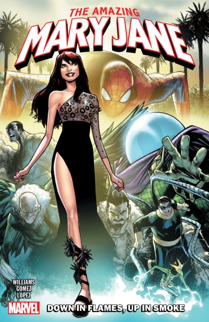 The Amazing Mary Jane: Down in Flames, Up in Smoke