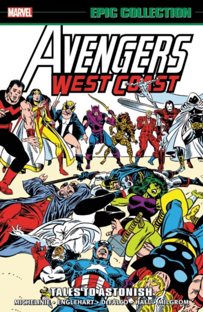 Avengers West Coast Epic Collection: Tales to Astonish