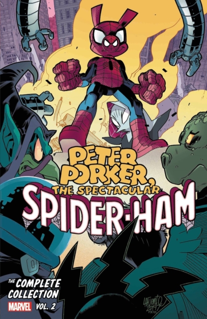 Peter Porker, The Spectacular Spider-ham: The Complete Collection Vol. 2