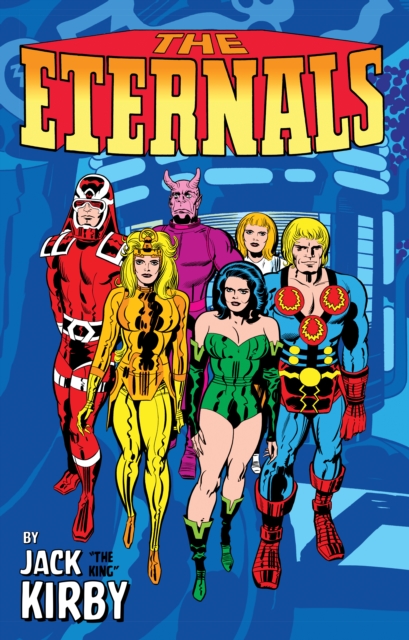 Eternals By Jack Kirby Monster-size