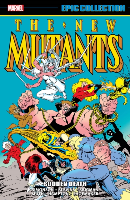 New Mutants Epic Collection: Sudden Death