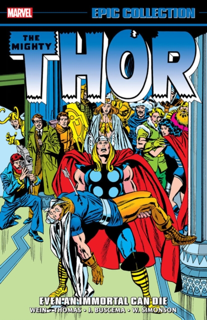 Thor Epic Collection: Even an Immortal Can Die
