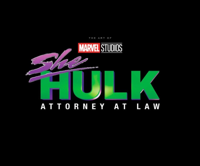 Marvel Studios' She-Hulk: Attorney At Law - The Art of The Series