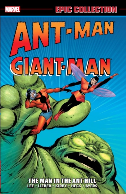 Ant-man/giant-man Epic Collection: The Man In The Ant Hill