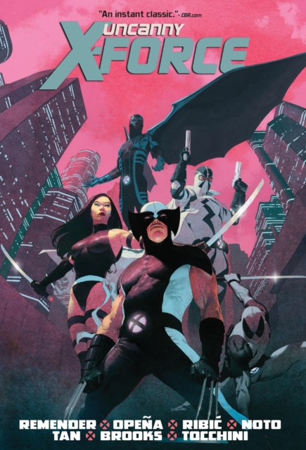 Uncanny X-force By Rick Remender Omnibus (new Printing 2)
