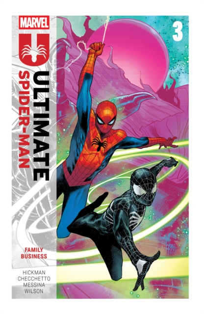 Ultimate Spider-Man by Jonathan Hickman Vol. 3: Family Business
