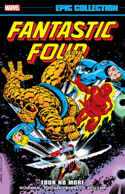 Fantastic Four Epic Collection: Four No More