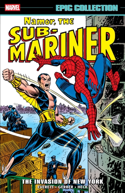 Namor The Sub-Mariner Epic Collection: The Invasion Of New York