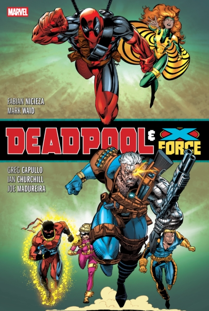 Deadpool & X-Force Omnibus (New Printing)