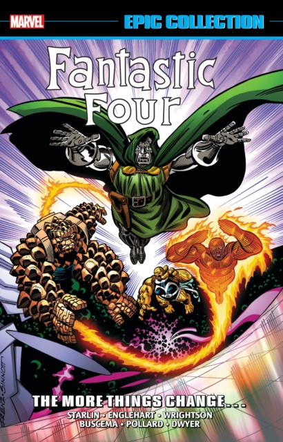 Fantastic Four Epic Collection: The More Things Change… (New Printing)