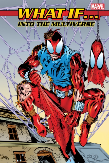 What If?: Into The Multiverse Omnibus Vol. 3