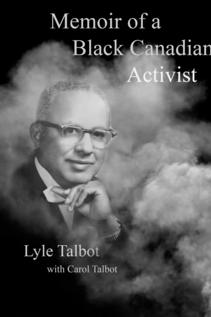 Memoir of a Black Canadian Activist