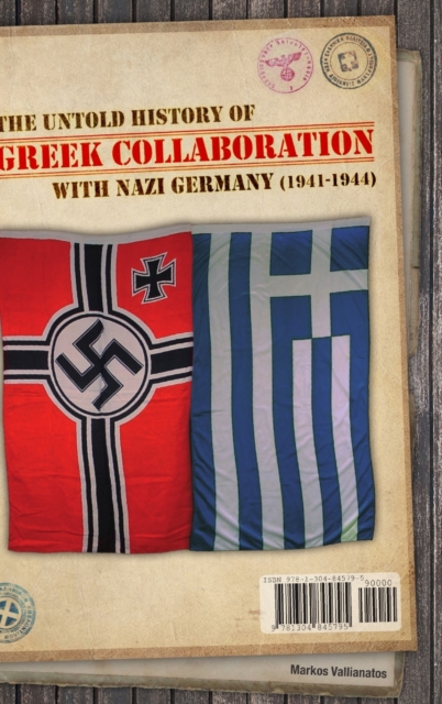 untold history of Greek collaboration with Nazi Germany (1941-1944)