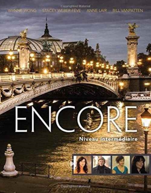 Encore Intermediate French, Student Text : Niveau intermediaire