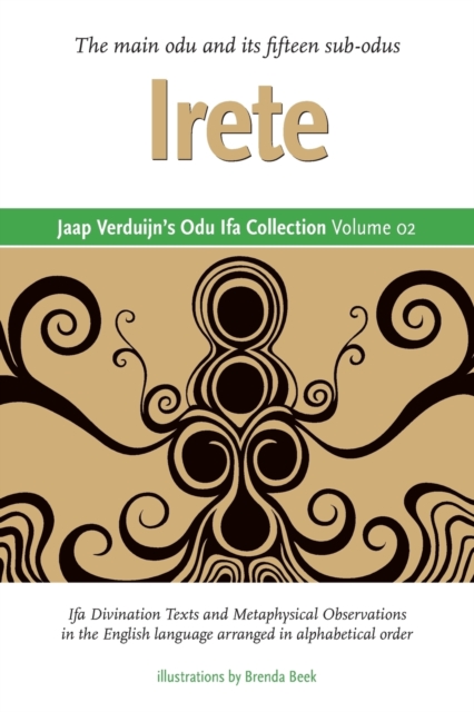 Jaap Verduijn's Odu Ifa Collection Volume 02: Irete