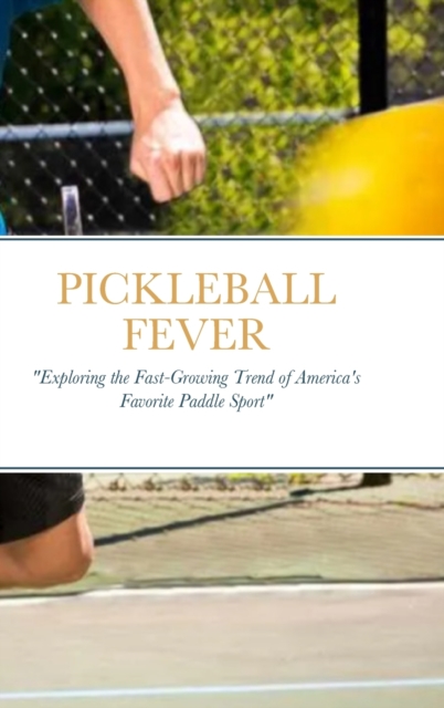 Pickleball Fever