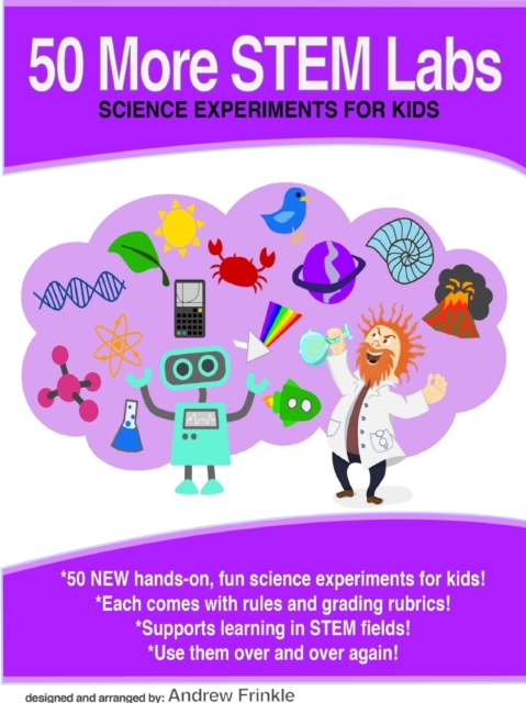 50 More Stem Labs - Science Experiments for Kids