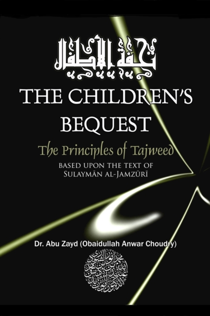 Childrens Bequest the Art of Tajweed 3rd Edition Softcover