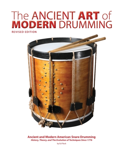 Ancient Art of Modern Drumming