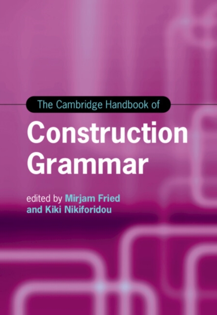 Cambridge Handbook of Construction Grammar