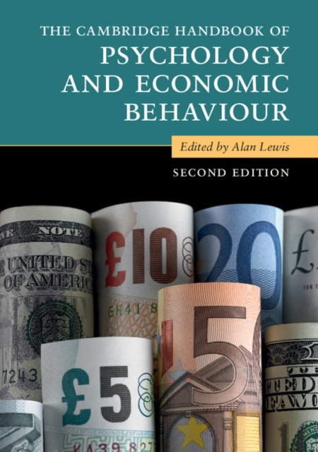 Cambridge Handbook of Psychology and Economic Behaviour