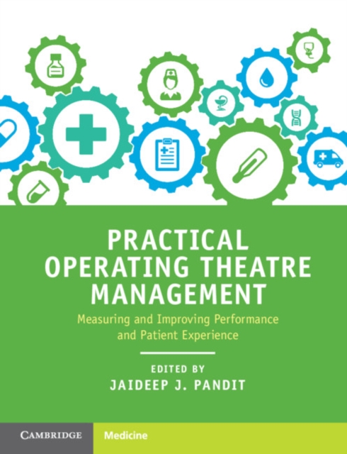 Practical Operating Theatre Management