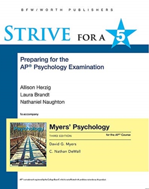 Strive for a 5: Preparing for the AP* Psychology Exam (Myers AP)