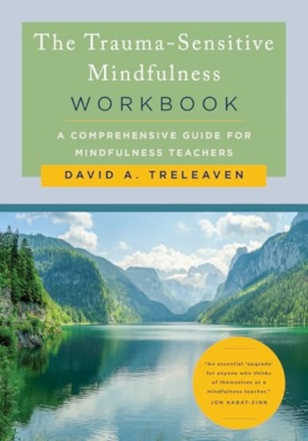 Trauma-Sensitive Mindfulness Workbook